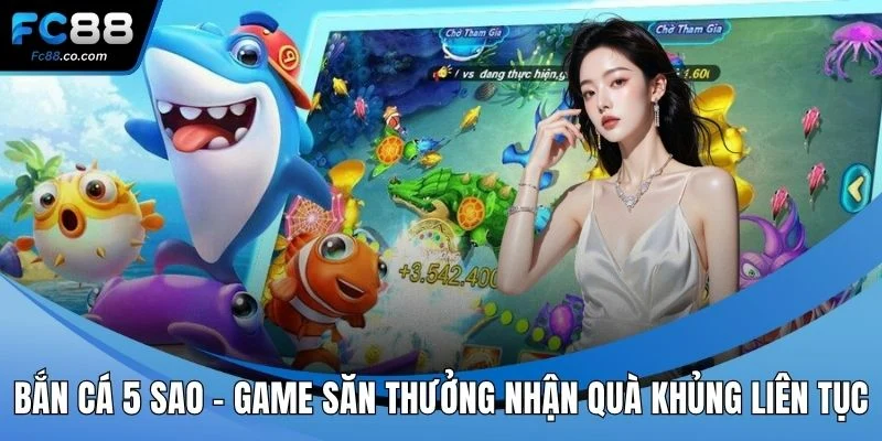 Bắn cá 5 sao