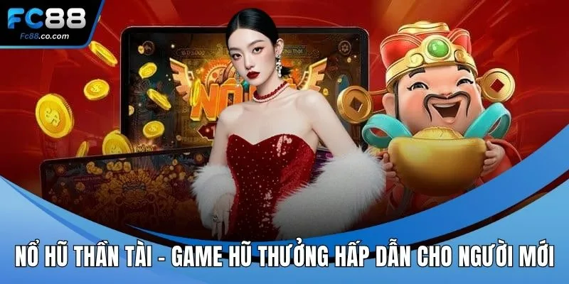 Nổ hũ thần tài