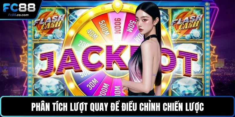 Phân tích lượt quay để điều chỉnh chiến lược