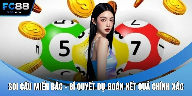 Soi cầu miền bắc